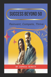 Success Beyond 50
