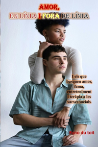 amor, en línia i fora de línia