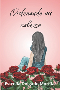 Ordenando mi cabeza