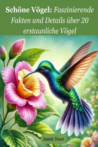 Schöne Vögel
