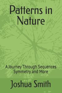 Patterns in Nature