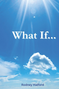 What If...