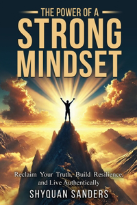 The Power of a Strong Mindset