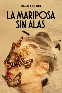 La Mariposa Sin Alas