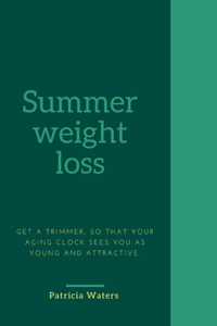 Summer weight loss