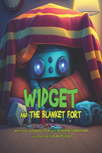 Widget and the Blanket Fort