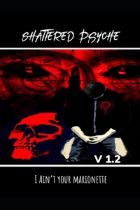 Shattered Psyche