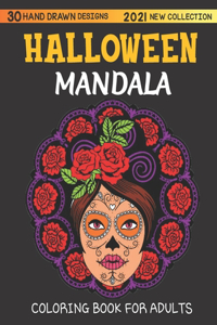 Halloween mandala adult coloring book 2021 new collection, 30 HAND DRAWN DESIGNS