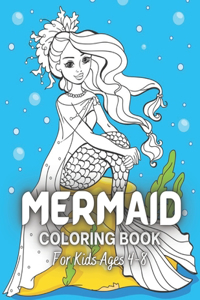 MERMAID COLORING BOOK For Kids Ages 4-8