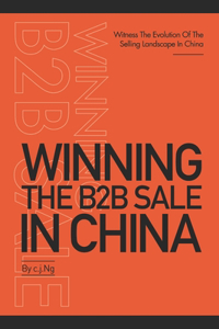 Winning the B2B Sale in China