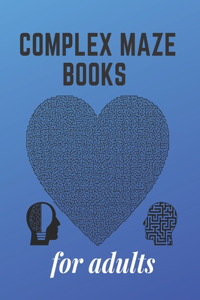 Complex Maze Books FOR Adults