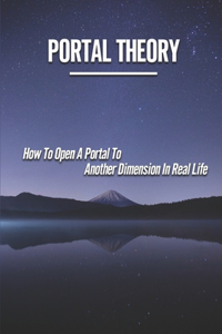 Portal Theory