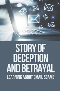 Story Of Deception And Betrayal