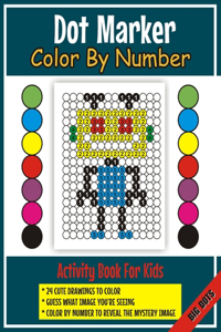 Do Marker Color By Number Activity Book for Kids