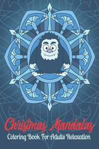 Christmas Mandalas Coloring Book For Adults Relaxation