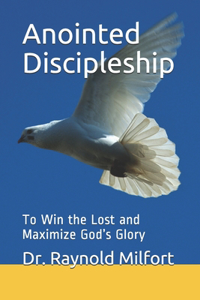 Anointed Discipleship