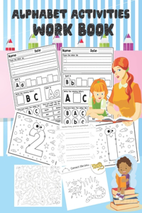 Alphabet Activities Work book
