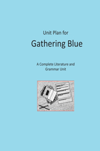 Unit Plan for Gathering Blue