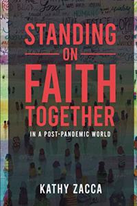 Standing on Faith Together