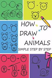 How to Draw Animals Step by Step