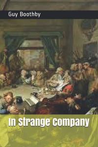 In Strange Company
