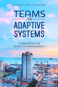 Teams Are Adaptive Systems
