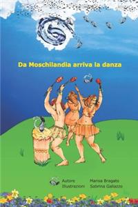 Da Moschilandia la danza