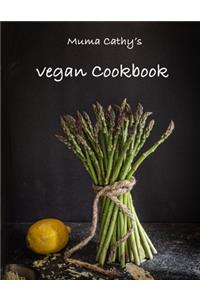 Muma Cathy's Vegan Cookbook