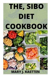The, Sibo Diet Cookbook
