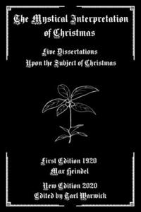 The Mystical Interpretation of Christmas