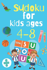 sudoku for kids ages 4-8: More than 150 Sudokus for kids from Easy to Medium with Solutions Only for your kid to be an expert