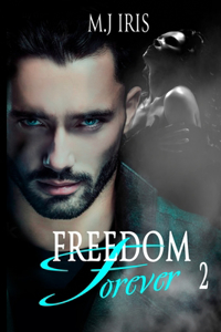 Freedom Forever Tome2