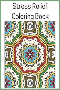 Stress Relief Coloring Book