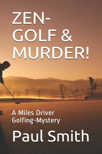Zen-Golf & Murder!