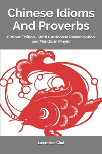 Chinese Idioms And Proverbs