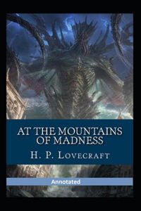 At the Mountains of Madness Annotated