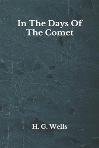 In The Days Of The Comet