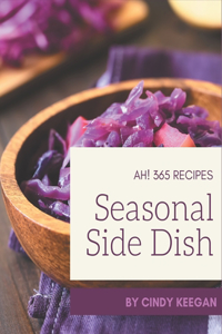 Ah! 365 Seasonal Side Dish Recipes