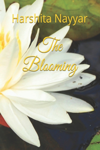 The Blooming