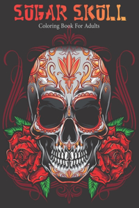 Sugar Skull Coloring Book For Adults