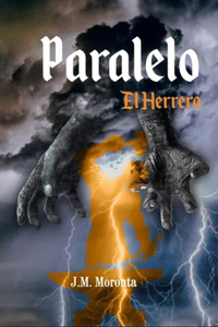 Paralelo. Libro I- El Herrero