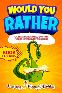 Would You Rather Book For Kids