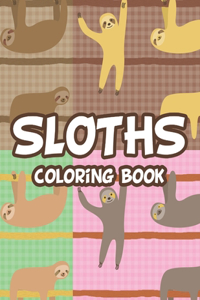 Sloth Coloring Book: Stress And Tension Relief Coloring Pages For Adults, Relaxing Sloth Illustrations To Color