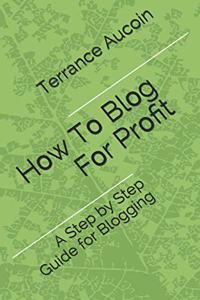 Hоw Tо Blоg Fоr Prоfit