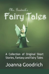 Ms. Goodrich's Fairy Tales