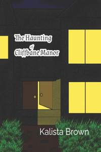 The Haunting of Cliffbane Manor