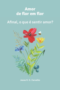 Amor de flor em flor