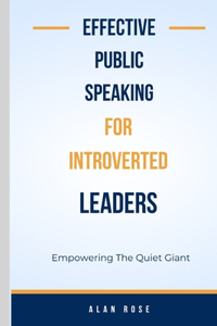 Effective Public Speaking For Introverted Leaders