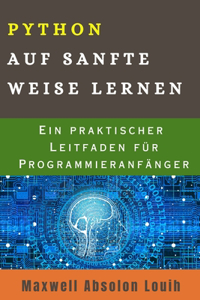 Python Auf Sanfte Weise Lernen