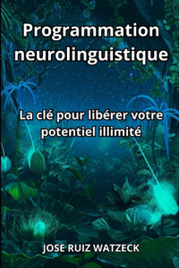 Programmation neurolinguistique